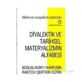 Diyalektik ve Tarihsel Materyalizmin Alfabesi - V. A. Karpuşin Rakitov Çertikin Ezrin B. M. Boguslavsky V. Y. Çertikin A. I. Rakitov V. A. Karpuşin G. I. Ezrin