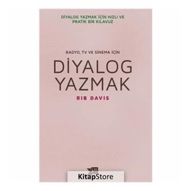 Diyalog Yazmak Radyo, TV ve Sinema İçin - Rib Davis