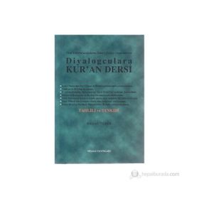 DIYALOGCULARA KUR`AN DERSI TAHLILI VE TENKIDI - AHMET TEKIN