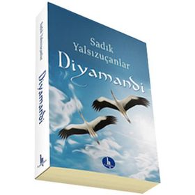 Diyamandi - Sadık Yalsızuçanlar