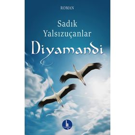 Diyamandi - Sadık Yalsızuçanlar