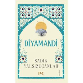 Diyamandi - Sadık Yalsızuçanlar