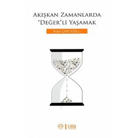 Diyanet İşleri Başkanlığı Akışkan Zamanlarda Değerli Yaşamak