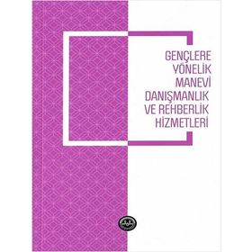 Diyanet İşleri Başkanlığı Gençlere Yönelik Manevi Danışmanlık ve Rehberlik Hizmetleri