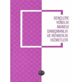 Diyanet İşleri Başkanlığı Gençlere Yönelik Manevi Danışmanlık ve Rehberlik Hizmetleri