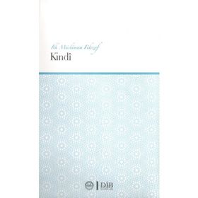 Diyanet İşleri Başkanlığı İlk Müslüman Filozof: Kindi