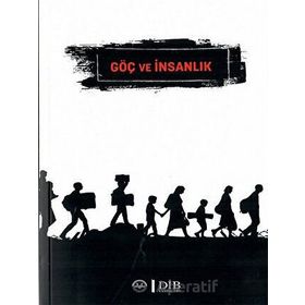 Diyanet İşleri Başkanlığı Yayınları - Göç ve İnsanlık