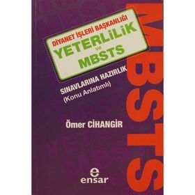 DIYANET İŞLERI BAŞKANLIĞI YETERLILIK VE MBSTS SINAVLARINA HAZIRLIK KITABI - ÖMER CIHANGIR