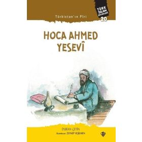 Diyanet Vakfı Yayınları Türkistan Piri Hoca Ahmed Yesevi Türk Islam Büyükleri 20