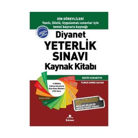 DIYANET YETERLIK SINAVI KAYNAK KİTABI - BEKIR KARABIYIK;YUNUS EMRE SAYAN