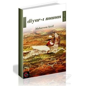 Diyar-ı Manas - Muharrem Sevil