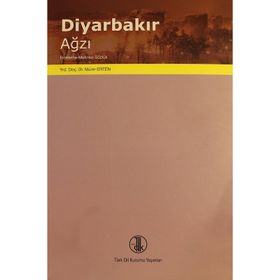 DİYARBAKIR AĞZI İNCELEME - METINLER - SÖZLÜK - MÜNİR ERTEN