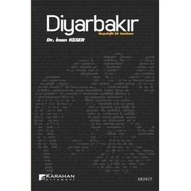 DİYARBAKIR SOSYOLOJIK BIR İNCELEME - İNAN KESER