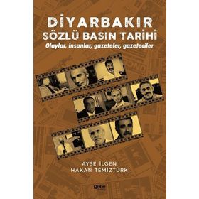 Diyarbakır Sözlü Basın Tarihi Hakan Temiztürk Hakan