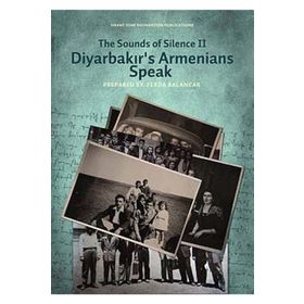 DIYARBAKIRS ARMENIANS SPEAK THE SOUNDS OF SILENCE II - KOMISYON