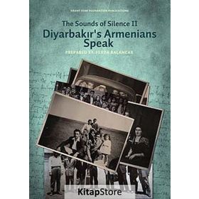 DIYARBAKIRS ARMENIANS SPEAK THE SOUNDS OF SILENCE II - KOMISYON