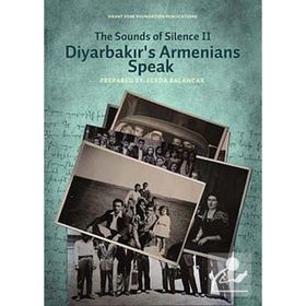 DIYARBAKIRS ARMENIANS SPEAK THE SOUNDS OF SILENCE II - KOMISYON