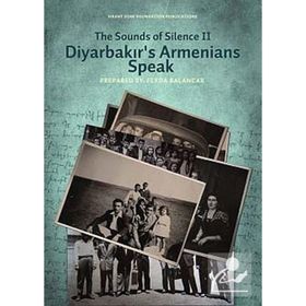 DIYARBAKIRS ARMENIANS SPEAK THE SOUNDS OF SILENCE II - KOMISYON