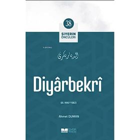 Diyarbekri Siyerin Öncüleri 38 - Ahmet Duman