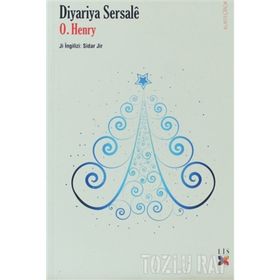DIYARIYE SERSALE - O. HENRY