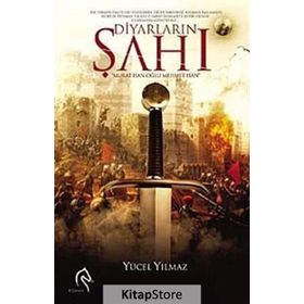 Diyarların Şahı Murat Han Oğlu Mehmet Han - Yücel Yılmaz