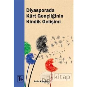 Diyasporada Kürt Gençliğinin Kimlik Gelişimi - Avdo Karataş