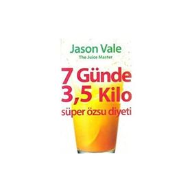 Diyet 7 Günde 3, 5 Kilo Süper Özsu Diyeti