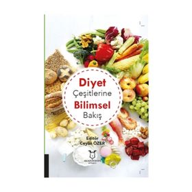 Diyet Çeşitlerine Bilimsel Bakış - Ceylin Özer