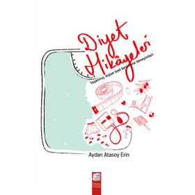 DIYET HIKAYELERI - AYDAN ATASOY ERIN