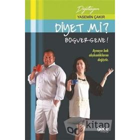 Diyet Mi? Boşversene! - Yasemin Çakır Birer