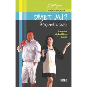 Diyet Mi? Boşversene! - Yasemin Çakır Birer