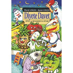 Diyete Davet Diyet Ve Beslenme El Kitabı - Murat Gökçen