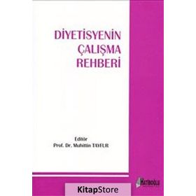 Diyetisyenin Çalışma Rehberi - Muhittin Tayfur