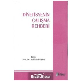 Diyetisyenin Çalışma Rehberi - Muhittin Tayfur