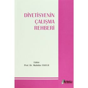 Diyetisyenin Çalışma Rehberi - Muhittin Tayfur