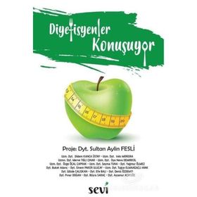 Diyetisyenler Konuşuyor - Sultan Aylin Fesli