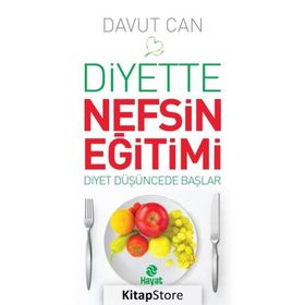 Diyette Nefsin Eğitimi - Davut Can