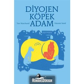 DIYOJEN: KÖPEK ADAM - YAN MARCHAND