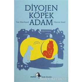 DIYOJEN: KÖPEK ADAM - YAN MARCHAND