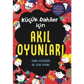 Diyojen Yayıncılık Küçük Dahiler İçin Akıl Oyunları Zihin Geliştiren 101 Zeka Oyunu