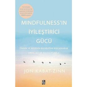 Diyojen Yayıncılık Mindfulness'in İyileştirici Gücü