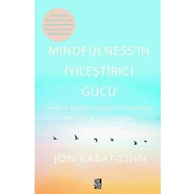 Diyojen Yayıncılık Mindfulness'in İyileştirici Gücü
