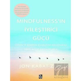 Diyojen Yayıncılık Mindfulness'in İyileştirici Gücü