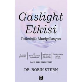 Diyojen Yayıncılık Robin Stern Gaslight Etkisi Psikolojik Manipülasyon