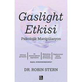 Diyojen Yayıncılık Robin Stern Gaslight Etkisi Psikolojik Manipülasyon