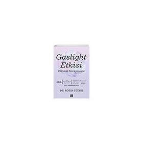 Diyojen Yayıncılık Robin Stern Gaslight Etkisi Psikolojik Manipülasyon