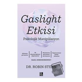 Diyojen Yayıncılık Robin Stern Gaslight Etkisi Psikolojik Manipülasyon