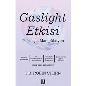 Diyojen Yayıncılık Robin Stern Gaslight Etkisi Psikolojik Manipülasyon