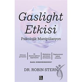 Diyojen Yayıncılık Robin Stern Gaslight Etkisi Psikolojik Manipülasyon
