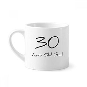 Dıythinker 170 ml Beyaz 30 yaş Kız Yaş Mini Kahve Seramik Kupa